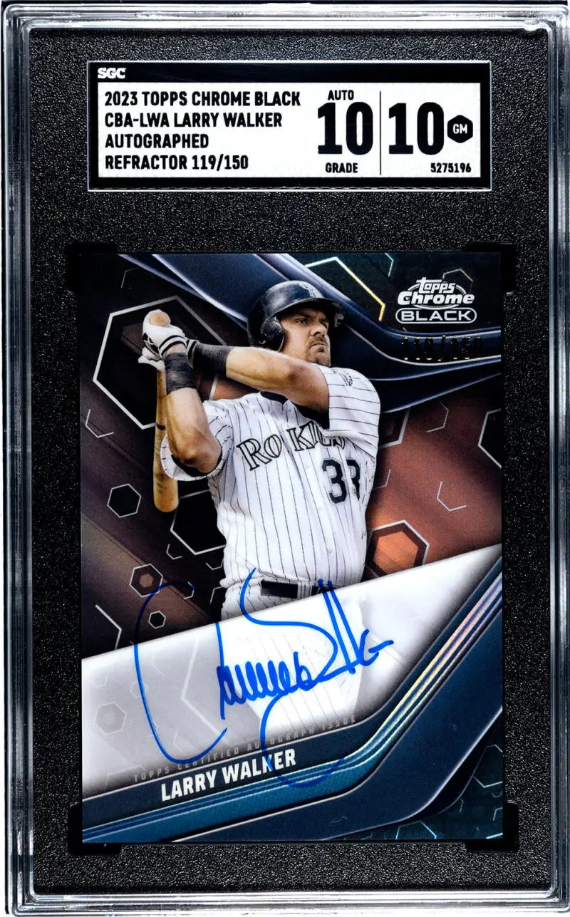Signed 2015 Topps Chrome Black Refractor Larry Walker SGC 10 Baseball Card 119/150