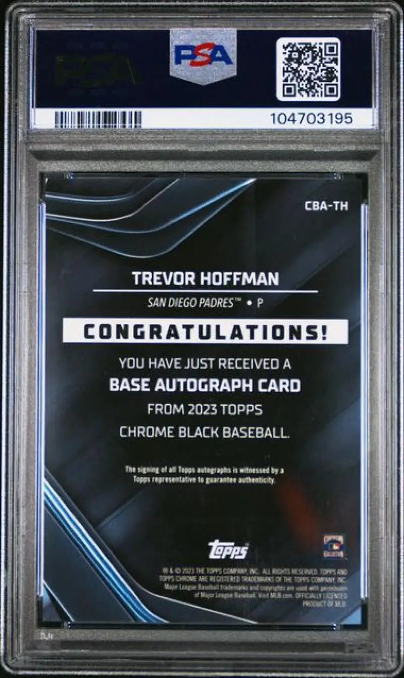 Graded Trevor Hoffman baseball card from 2023 Topps Chrome Black Refractor collection