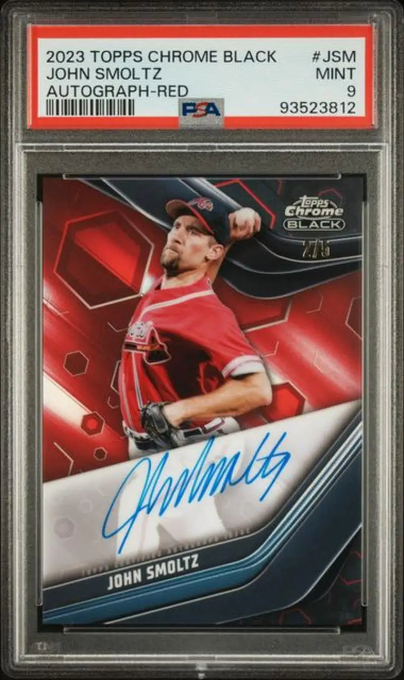 2023 Topps Chrome Black Refractor Red John Smoltz Auto Baseball Card PSA 9 MINT