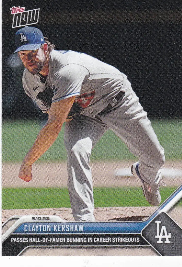 2023 TOPPS NOW #265 CLAYTON KERSHAW- LOS ANGELES DODGERS