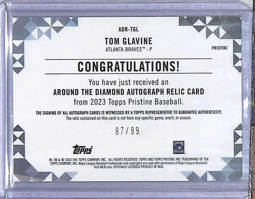Autographed Tom Glavine baseball card relic 87/99 from 2023 Topps Pristine Refractor