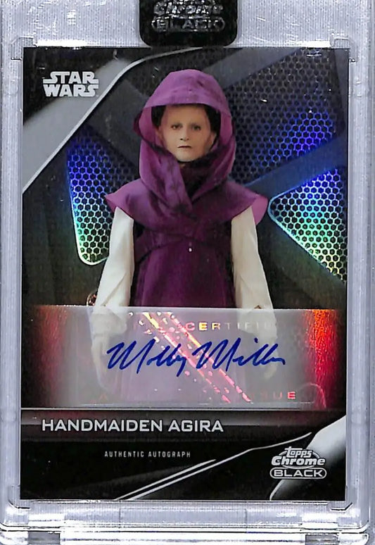 Star Wars trading card featuring Molly Miller as Handmaiden Agira with black refractor auto