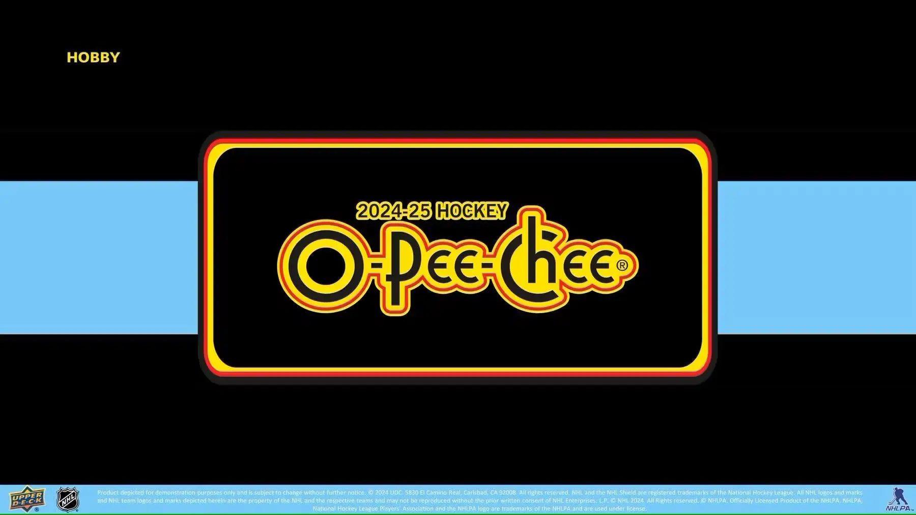 Black rectangular sign with orange border displaying O-Pee-Chee 2024/25 Hockey logo