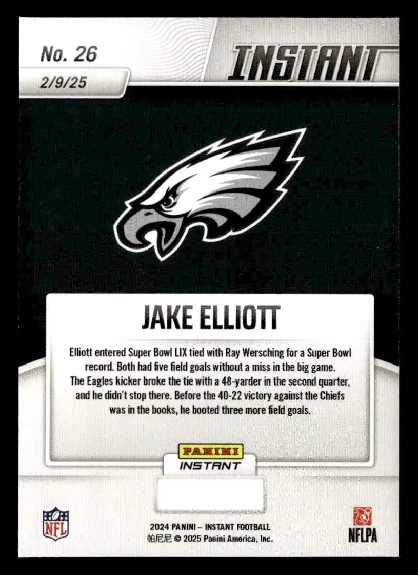 Jake Elliott football card from 2024 Panini Instant Eagles Super Bowl LIX Champions
