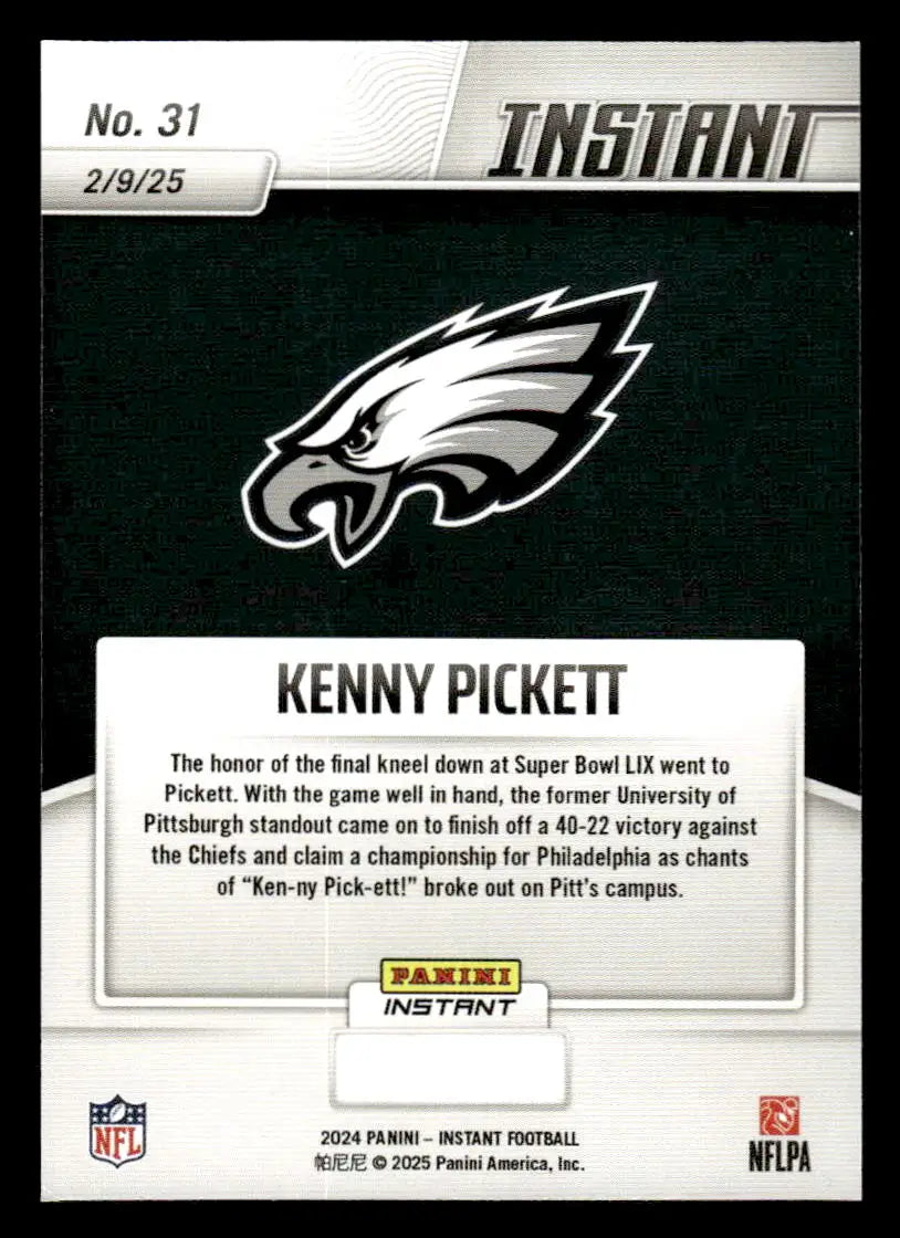 Kenny Pickett football card from 2024 Panini Instant Eagles Super Bowl LIX Champions