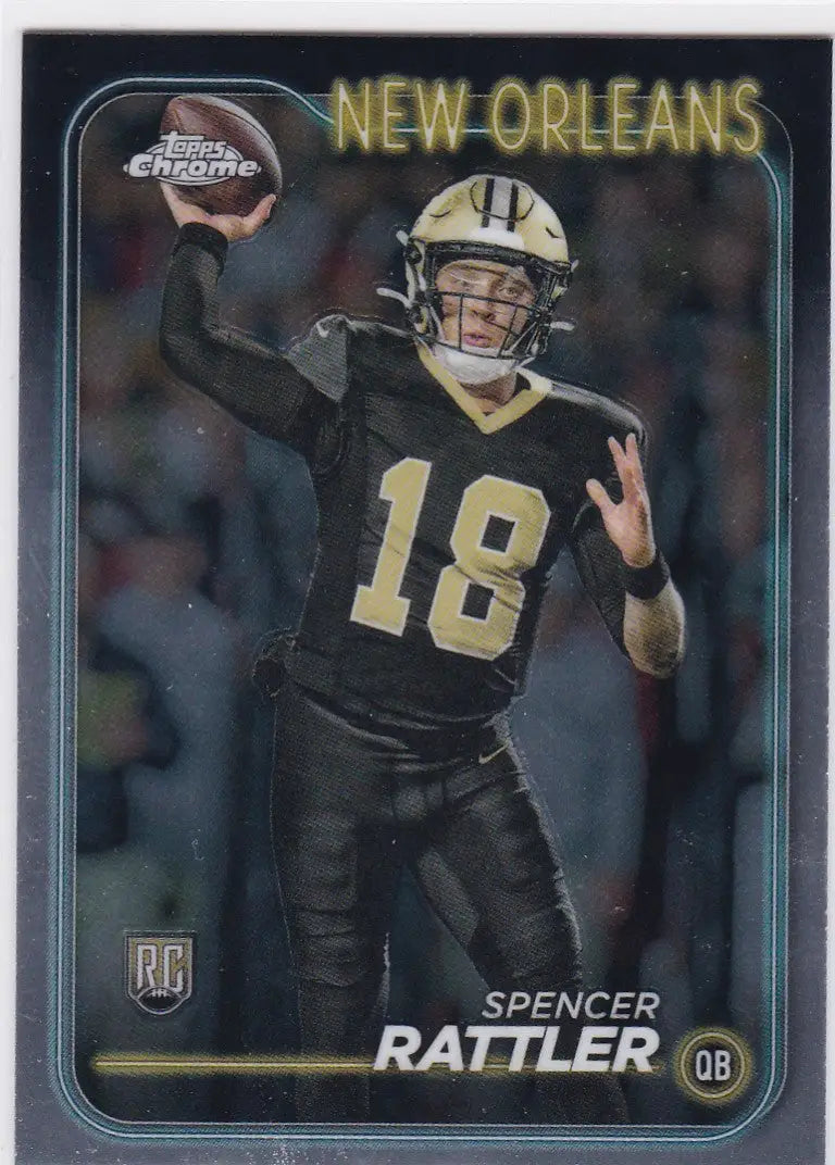 2024 Topps Chrome Spencer Rattler football card featuring New Orleans Saints player