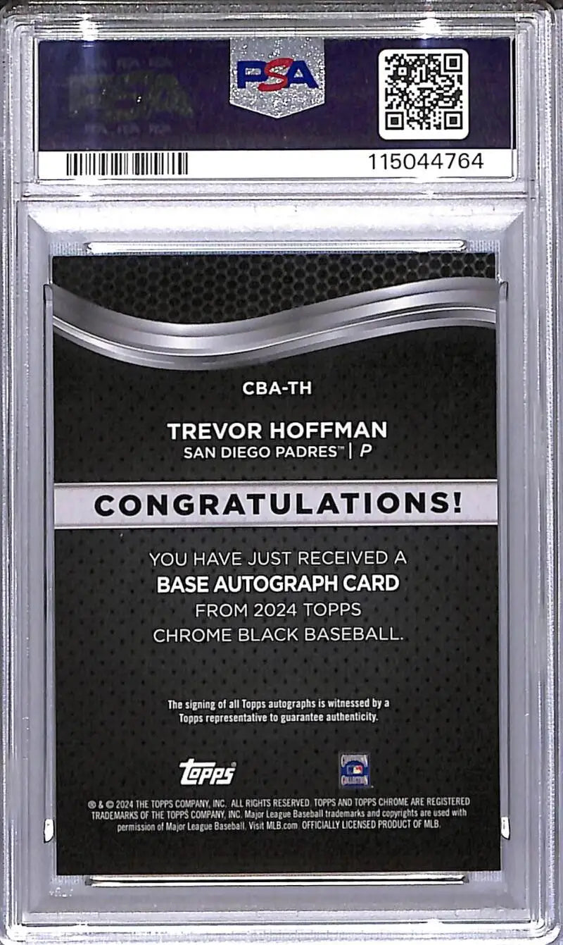 2024 Topps Chrome Black Green Trevor Hoffman PSA 9 MINT autograph baseball card