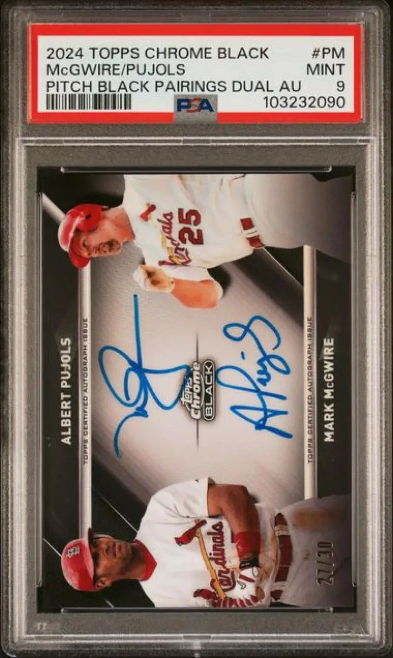 Graded Topps Chrome Black baseball card with autographs of Mark McGwire and Albert Pujols