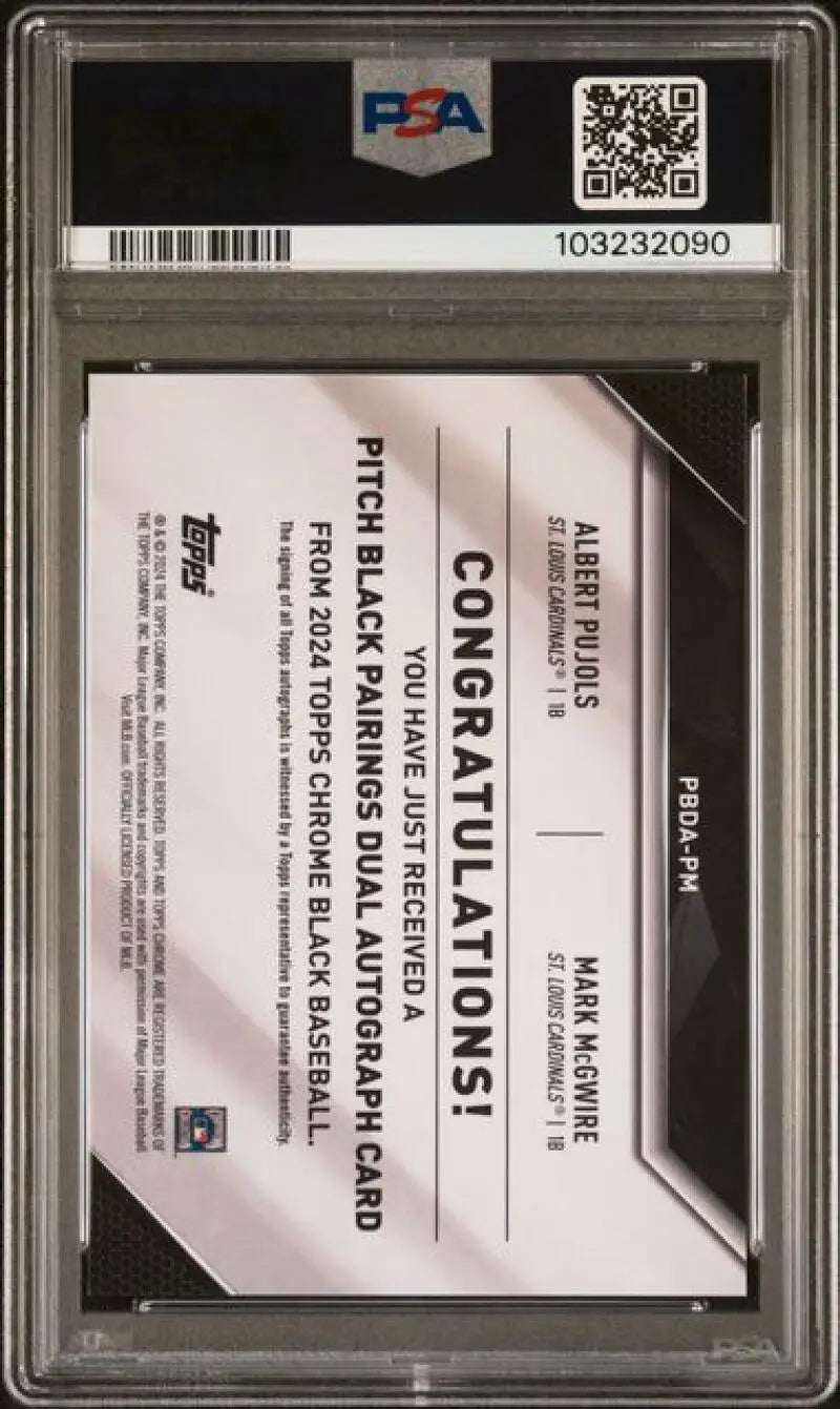 Graded Topps Chrome Black baseball card of Mark McGwire and Albert Pujols PSA 9