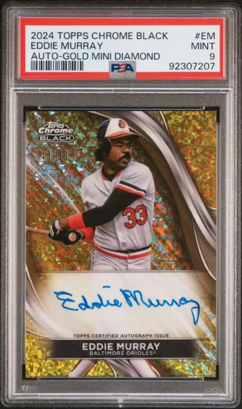 2024 Topps Chrome Black Refractor Gold Mini-Diamonds Eddie Murray PSA 9 MINT Auto card