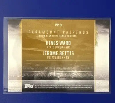 Gold Topps Signature Class Paramount Pairings football card featuring Hines Ward and Jerome Bettis