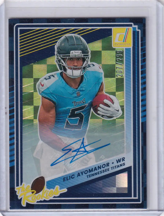 2025 Panini Donruss Auto 207/299 #37 Elic Ayomanor - Tennessee Titans