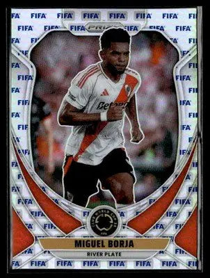 FIFA Club World Cup trading card featuring Miguel Borja of River Plate from Panini Prizm FIFA