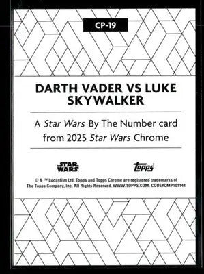 2025 Topps Chrome Star Wars #CP-19 Darth Vader vs Luke Skywalker By the Number