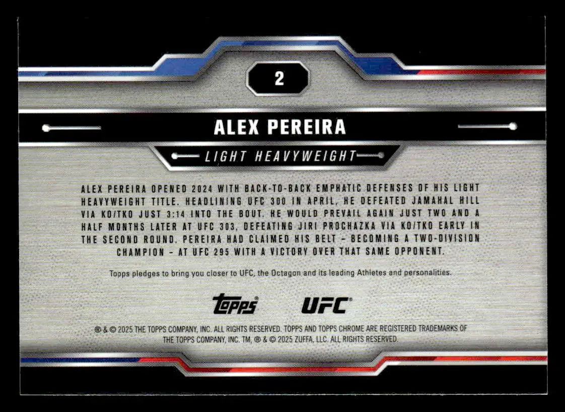 Back of a trading card from 2025 Topps Chrome UFC featuring Alex Pereira chrome UFC collectible