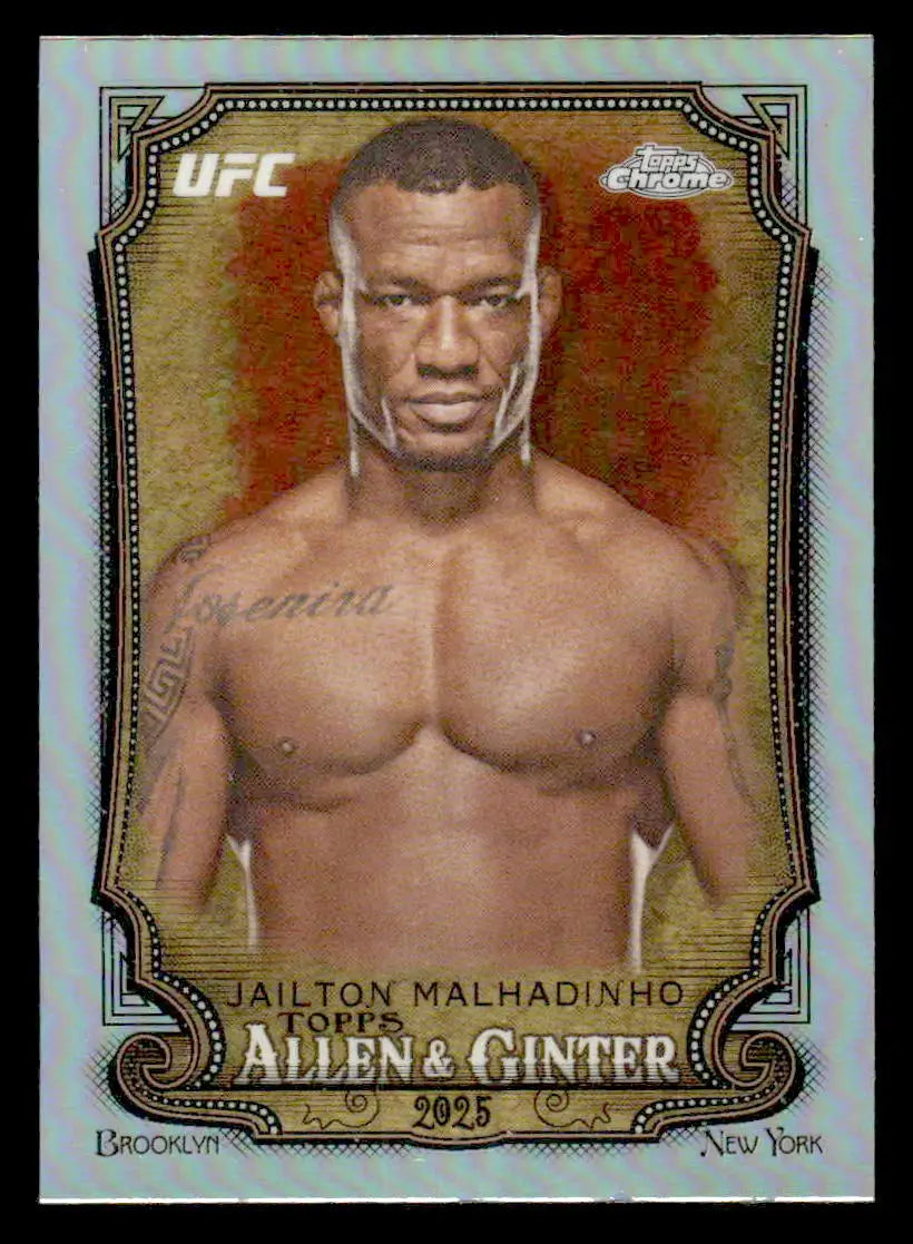 2025 Topps Chrome UFC Jailton Malhadinho Allen & Ginter Refractor trading card