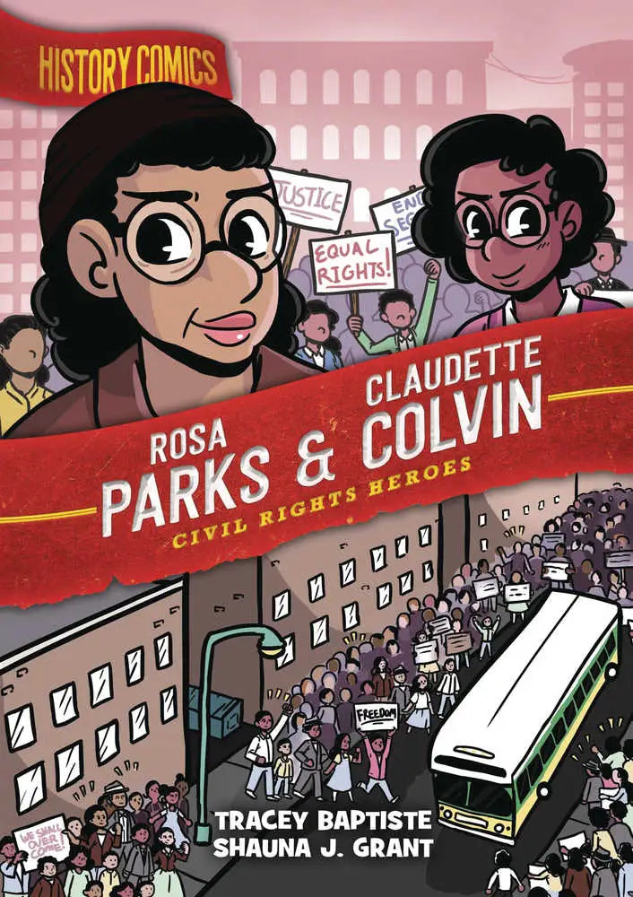 History Comics graphic novel featuring Rosa Parks and Claudette Colvin during the bus boycott