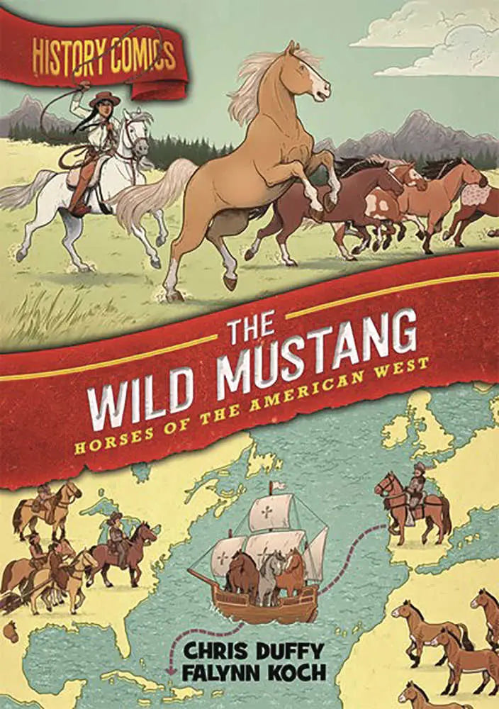 Comic book about the history of Wild Mustangs from History Comics Graphic Novel series