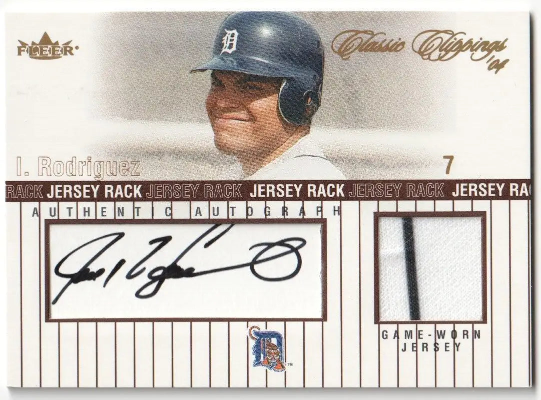 Ivan Rodriguez baseball card from 2004 Fleer Classic Clippings with autograph and jersey