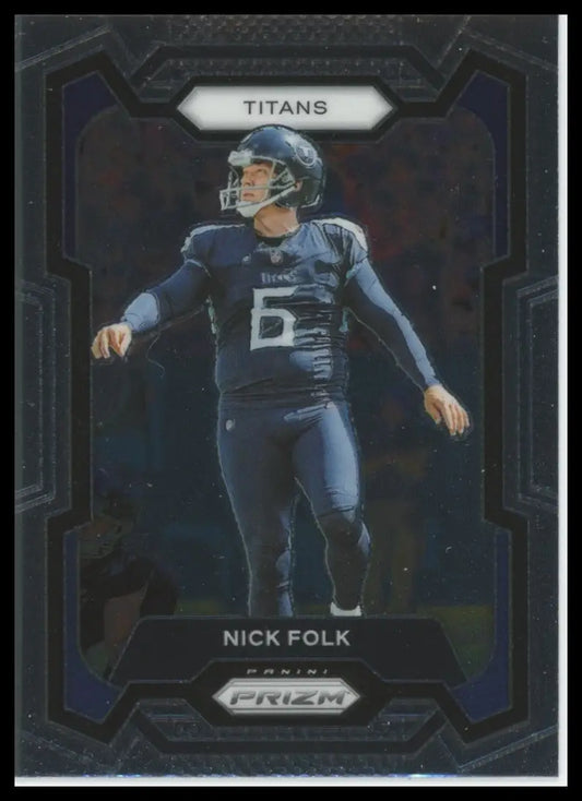 Football trading card featuring Nick Folk of the Tennessee Titans from Panini Prizm 2023