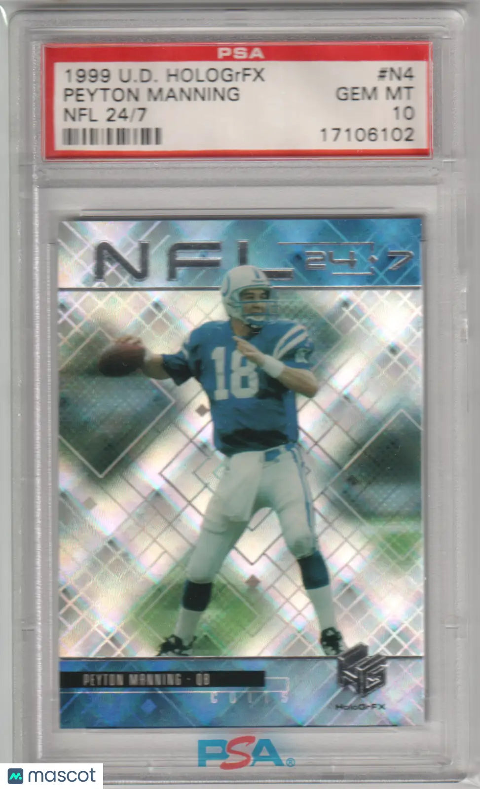 1999 Upper Deck Hologrfx Peyton Manning football card graded PSA 10 GEM MINT by Columbia Hobby