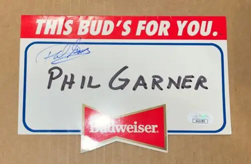Autographed Budweiser sign featuring Phil Garner at a baseball history event table tent