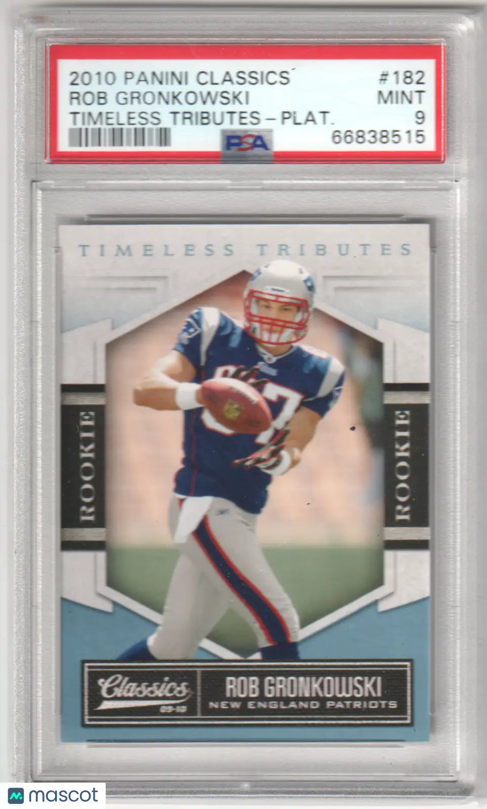 Rob Gronkowski 2010 Panini Classics Timeless Tributes rookie card PSA 9 from Columbia Hobby