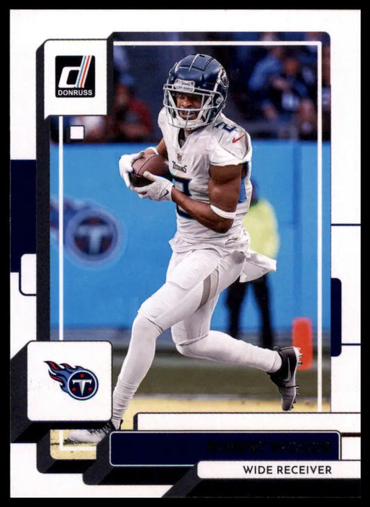 Football trading card featuring Robert Woods from 2022 Donruss Tennessee Titans collectible