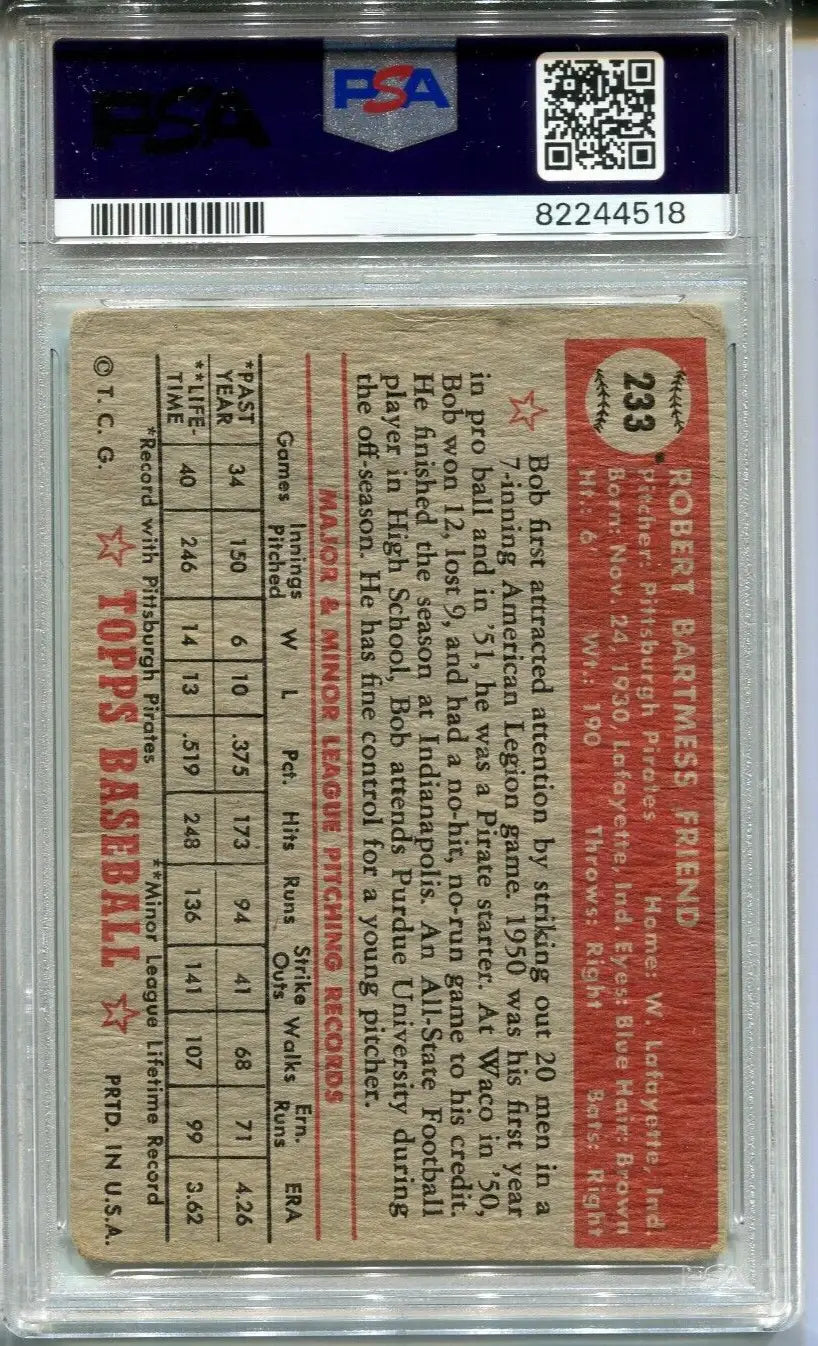 Signed 1952 Topps #233 Bob Friend PSA 1 DNA 9 Auto Pittsburgh Pirates trading card