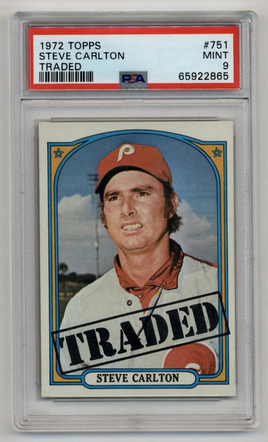 PSA-graded Steve Carlton 1972 Topps Traded #751 baseball card in protective case