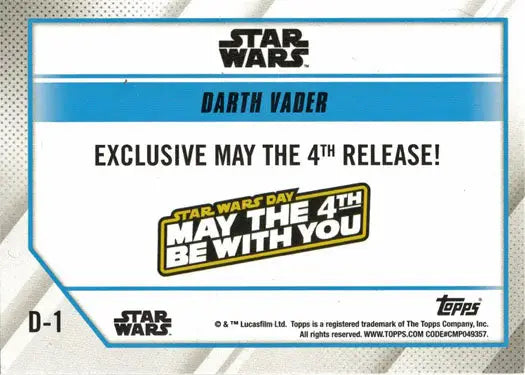 Topps 2021 Star Wars Day May The 4th Promo Card D-1 featuring Darth Vader artwork
