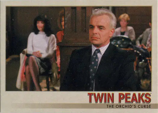 Base parallel card featuring a Twin Peaks scene from The Orchids Curse 47/99