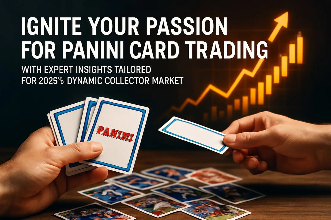 Panini Card Trading Guide: Expert Tips for Collectors 2025