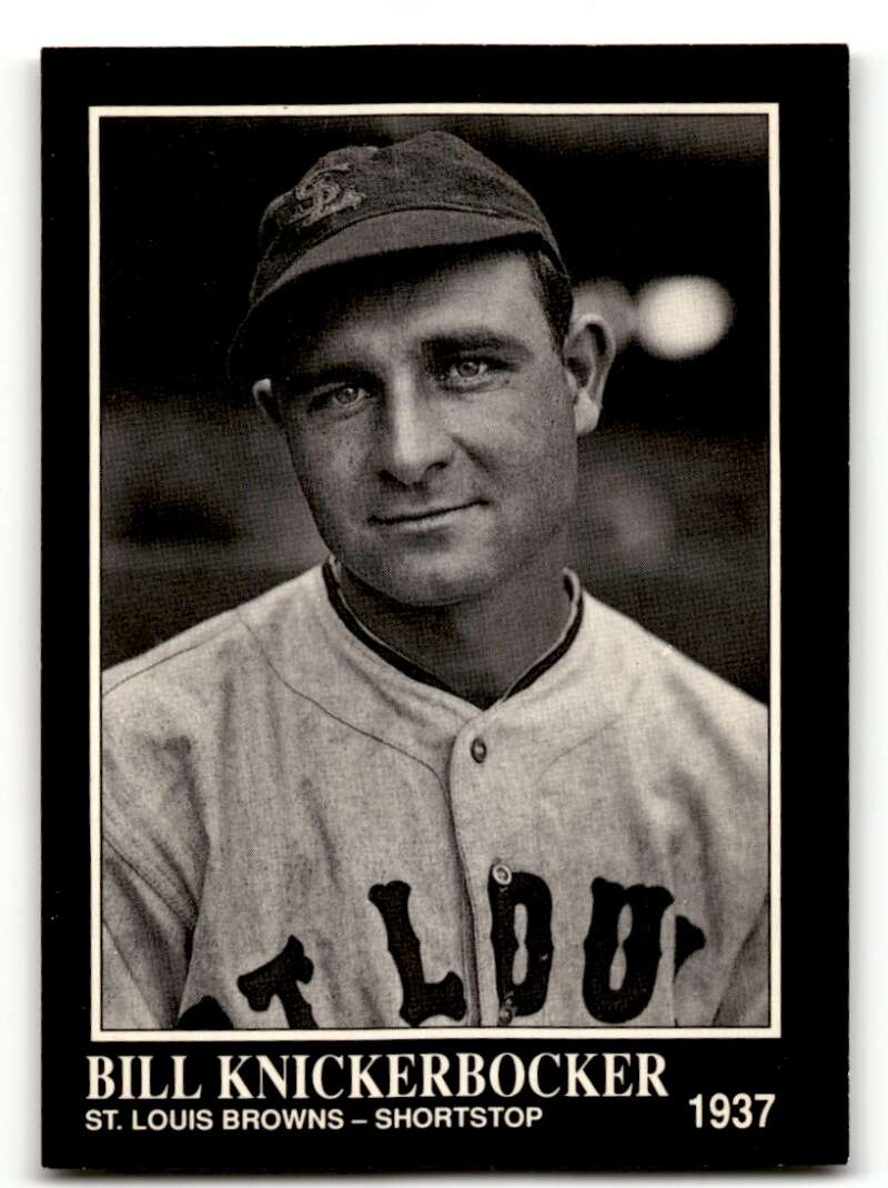 1991 Conlon Collection TSN #79 Bill Knickerbocker    St. Louis Browns Baseball Cards 