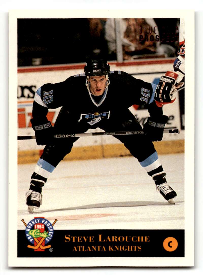 1994 Classic Pro Prospects #160 Steve Larouche    Atlanta Knights Hockey Cards NM Near Mint