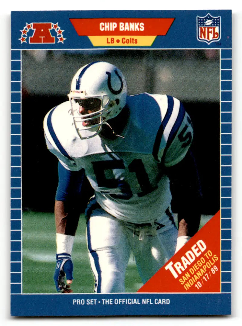 1989 Pro Set #558 Chip Banks TR EX/NM