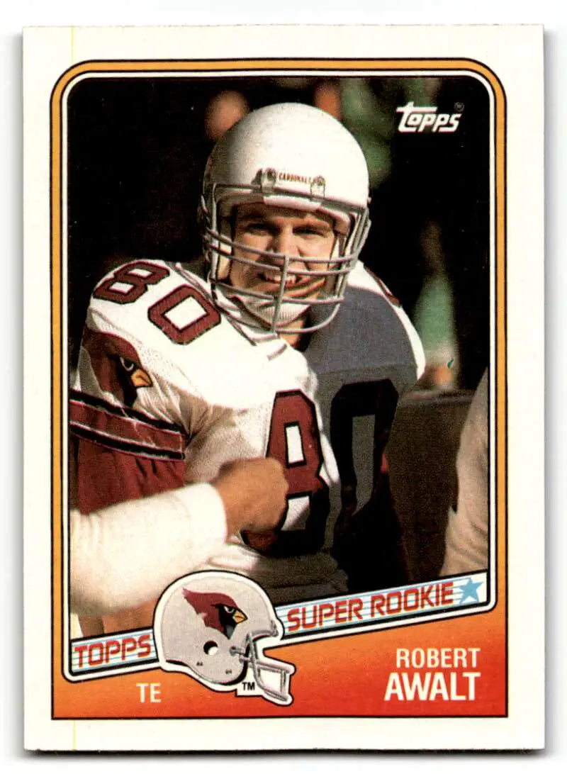 1988 Topps #255 Robert Awalt    Phoenix Cardinals Football Cards EX/NM