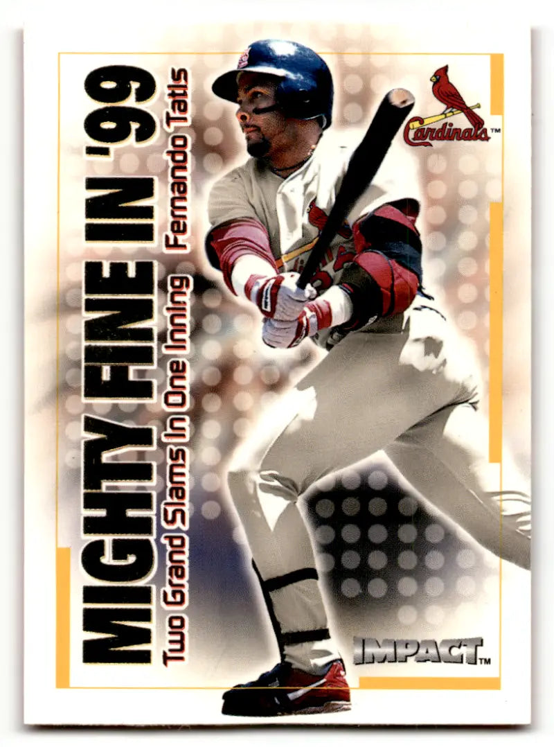 2000 Fleer Impact Mighty Fine in '99 #40MF Fernando Tatis NM Near Mint