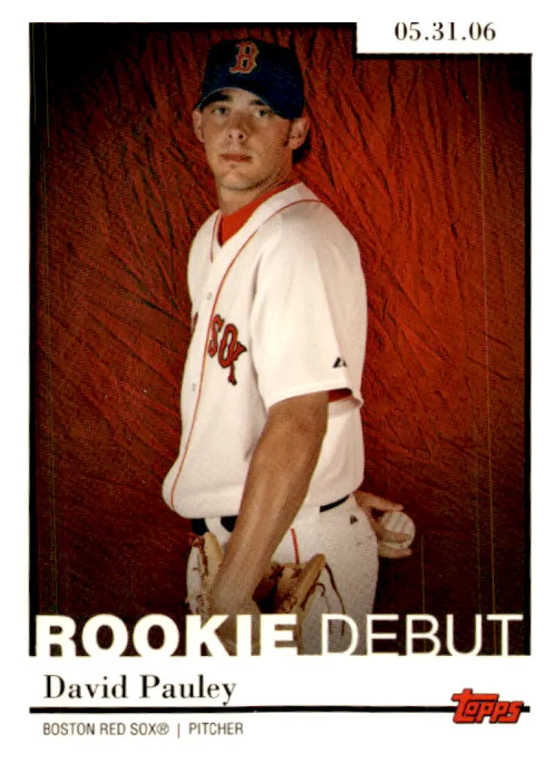 2006 Topps Update Rookie Debut #RD34 David Pauley NM Near Mint