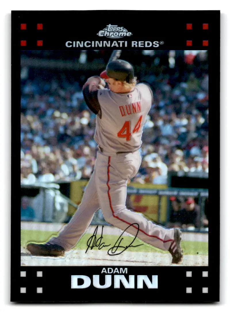 2007 Topps Chrome Refractors #225 Adam Dunn NM-MT Reds
