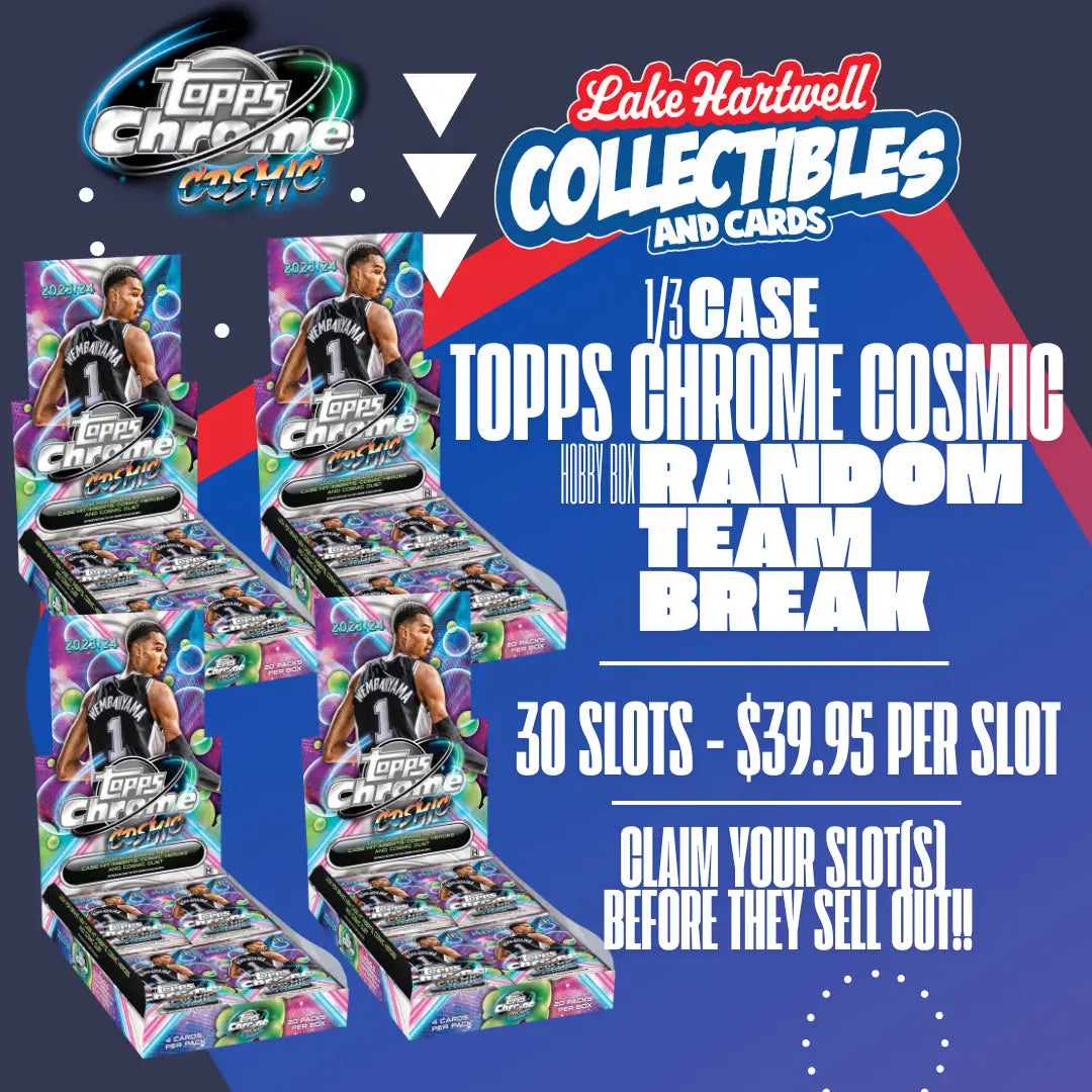 Advertisement for 1/3 Case 2023-24 Topps Chrome Cosmic Basketball Random Team Break 30 Spots