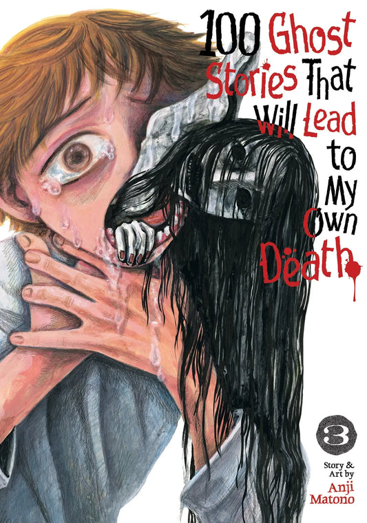 Horror manga cover from 100 Ghost Stories That Will Lead To My Own Death Volume 3 showing a terrified person with a ghostly figure