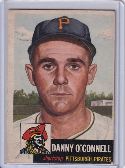 1953 Topps Baseball card of Danny O’Connell - Pittsburgh Pirates shortstop