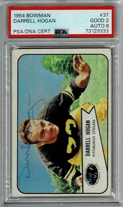 1954 Bowman Auto Card # 37 Darrell Hogan Pittsburgh Steelers PSA 2 DNA 8 Signed