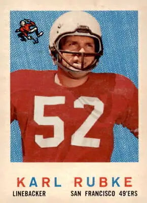 Football card of Karl Rubke from 1959 Topps showcasing his San Francisco 49ers career