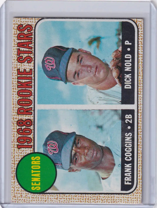 1968 Topps Baseball card featuring Senators Rookies Frank Coggins and Dick Nold