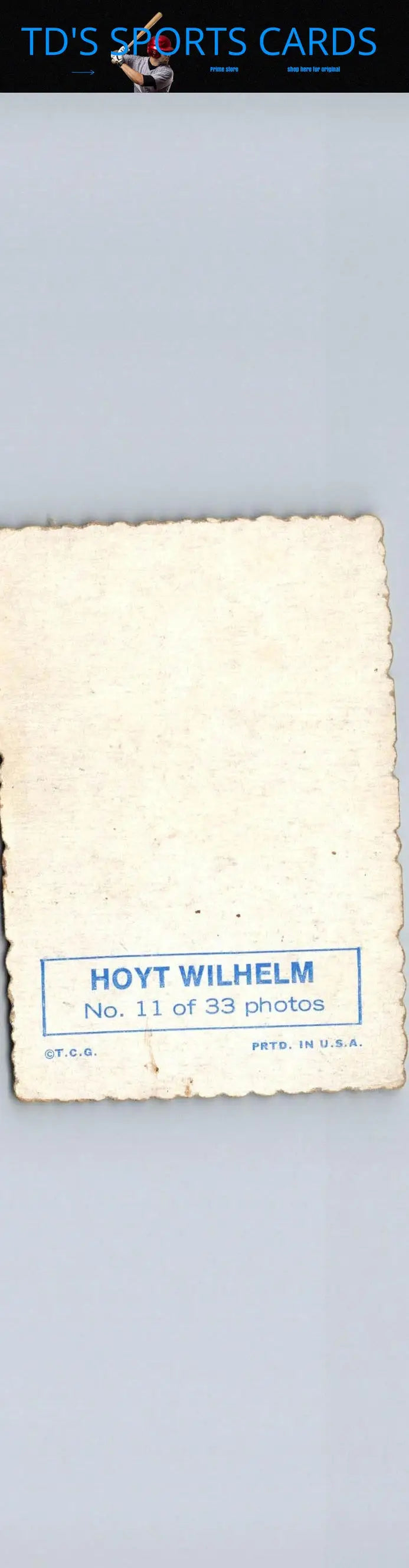 Vintage Hoyt Wilhelm photo featured on 1969 Topps 11a Hoyt Wilhelm Deckle card