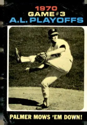 Vintage baseball card of 1971 Topps Palmer Mows Em Down from Playoffs Game 3
