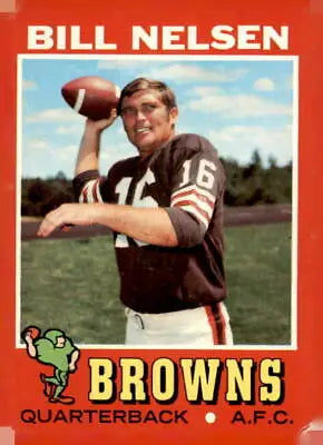 Cleveland Browns Bill Nelsen football card from 1971 Topps #220 featuring Nelsen football