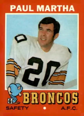 1971 Topps Paul Martha football card featuring Denver Broncos player in excellent condition